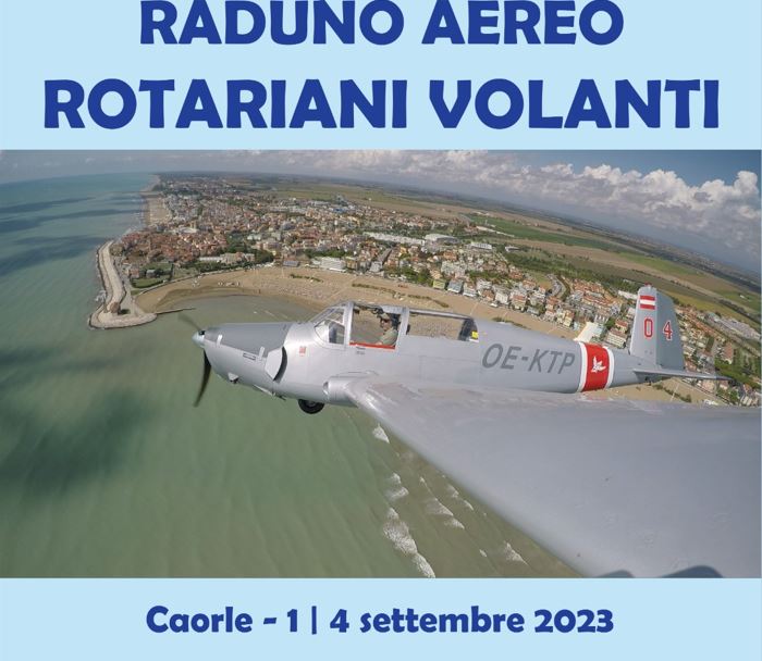 1- 4 settembre:  2023: a Caorle  IFFR FLY-IN dei Rotariani Volanti